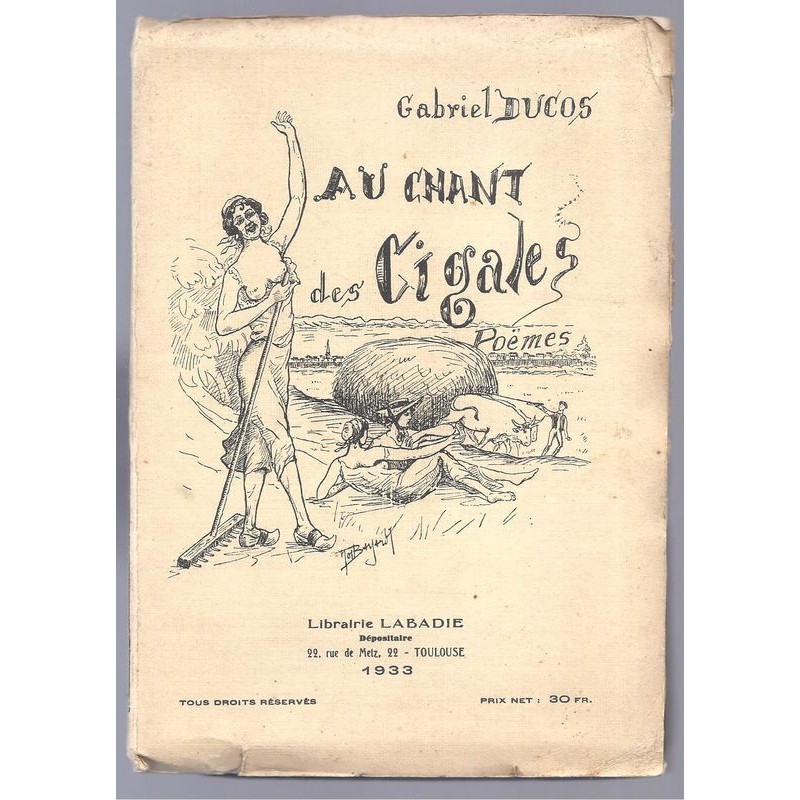 Gabriel Ducos : Au chant des cigales. Envoi de l'auteur. Edition originale.