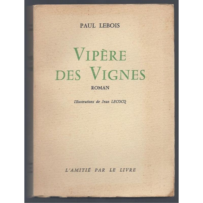 Paul Lebois : Vipère des vignes.