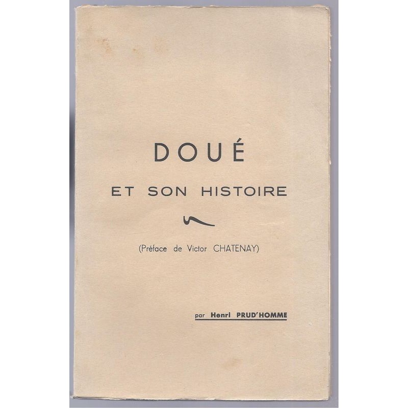 Henri Prud'homme : Doué et son histoire.