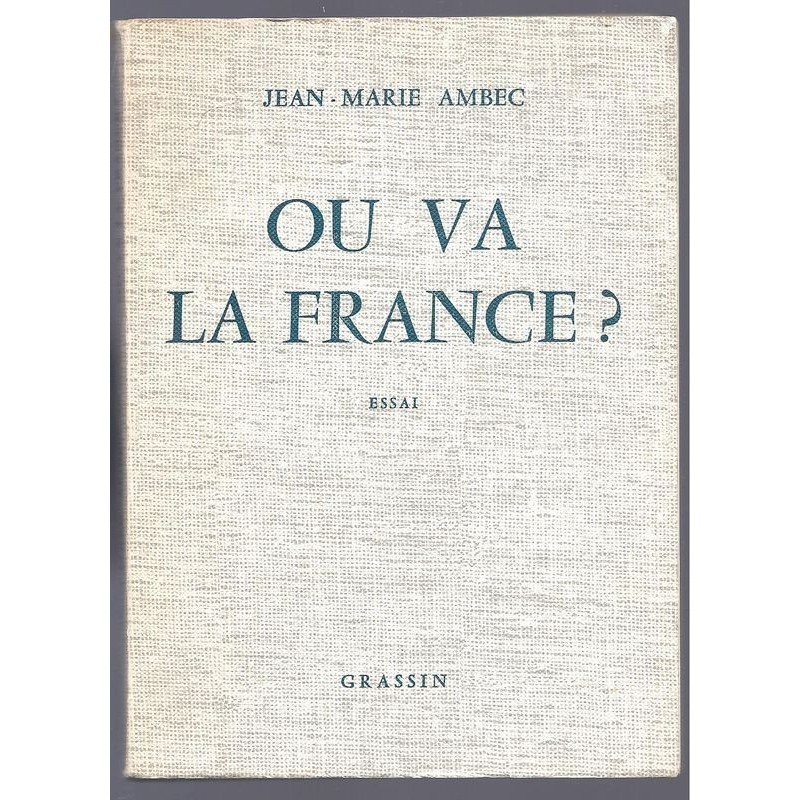 Jean-Marie AMBEC : Où va la France ?