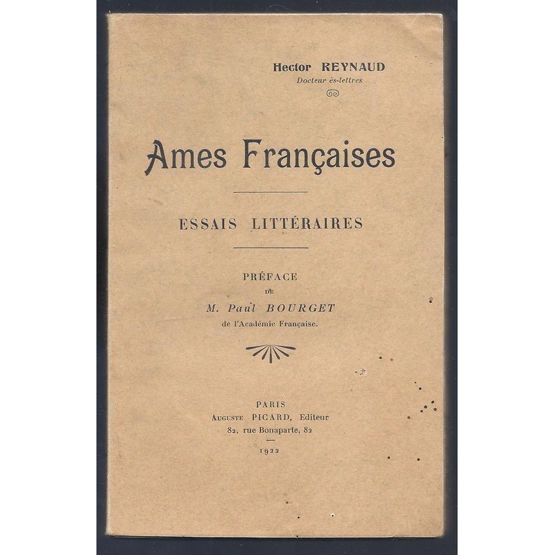 Hector REYNAUD : Ames Françaises. Essais littéraires. Envoi de l'auteur.