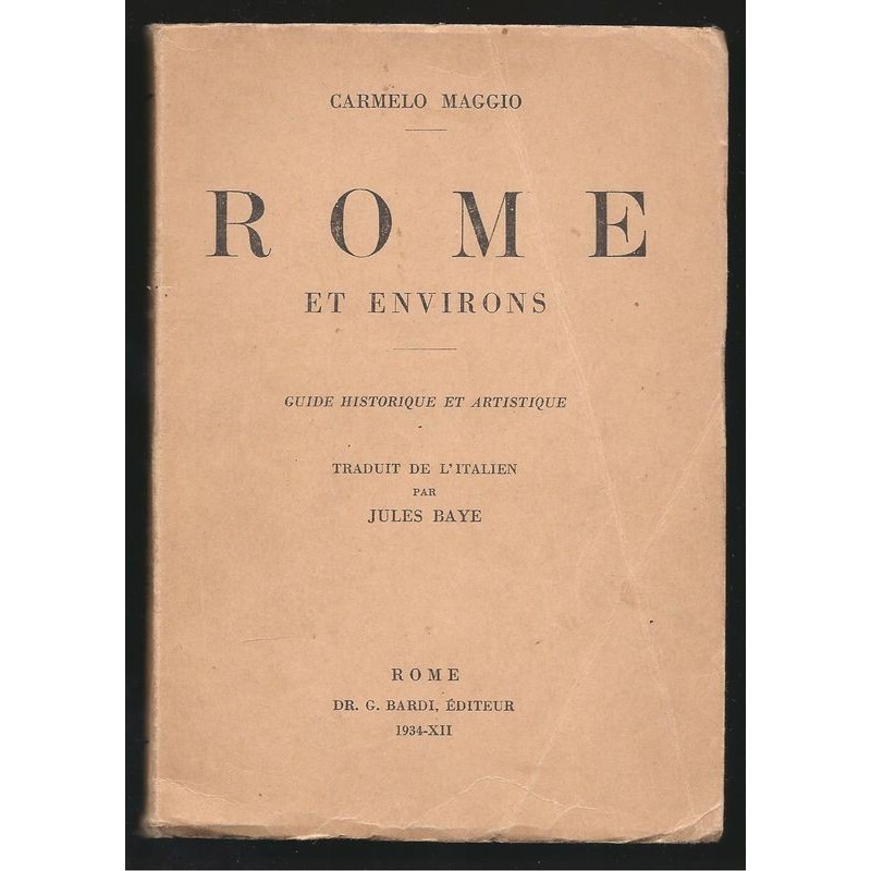 Carmelo Maggio : Rome et environs. Guide historique et artistique.