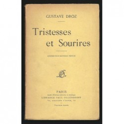 Gustave Droz : Tristesses et Sourires.
