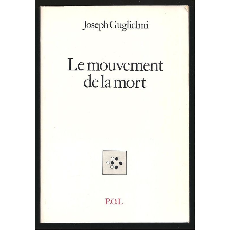 Joseph Guglielmi : Le Mouvement de la mort.