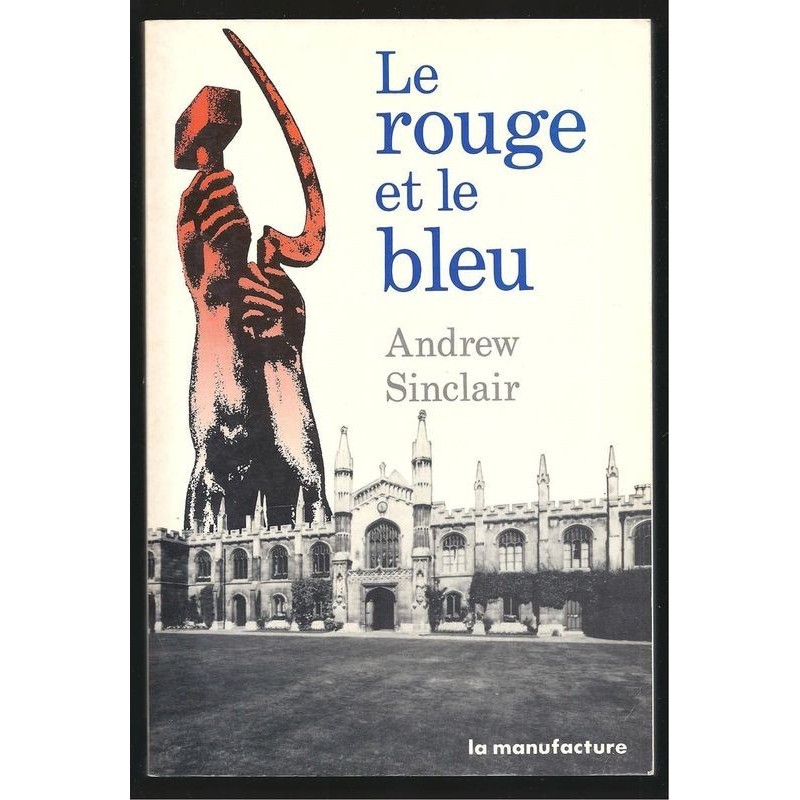 Andrew Sinclair  : Le Rouge et Le Bleu