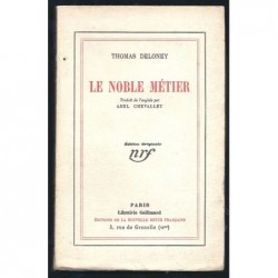 Thomas Deloney : Le Noble Métier. Édition originale.