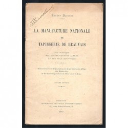 Ernest Bousson : La manufacture nationale de tapisserie de Beauvais. Son histoire