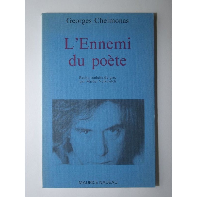 Cheimonas Georges : L'Ennemi du poète.