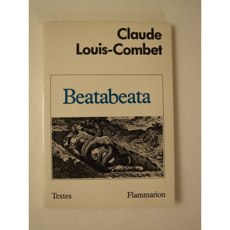 LOUIS-COMBET Claude : Beatabeata.