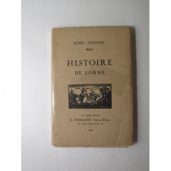 POISSON René : Histoire de l'Orne.