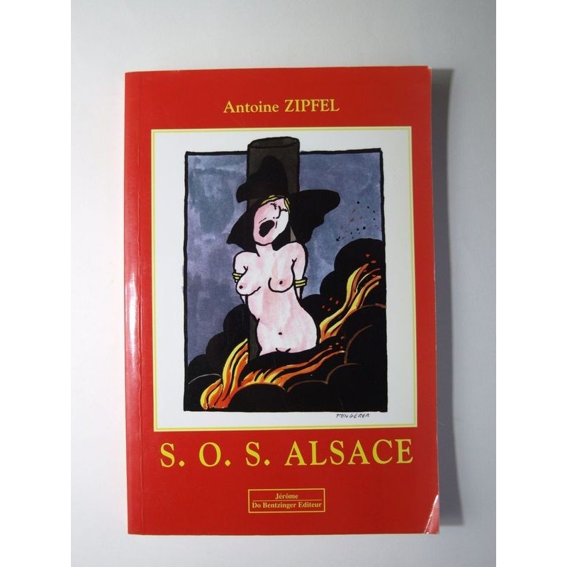 zipfel antoine : S. O. S Alsace.