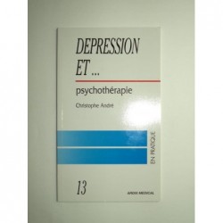 ANDRÉ Christophe : Dépression et...Psychotérapie.