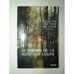 BOUILLERIE Louis de la : Contes des Pays de Loire. Tome 2 : Le chemin de la rote aux loups.