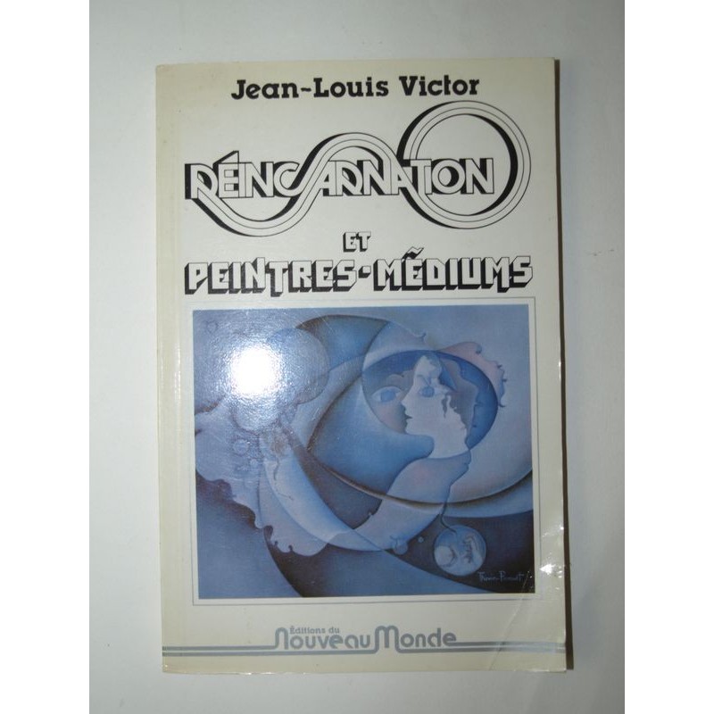 VICTOR Jean-Louis : Réincarnation et peintres-médiums