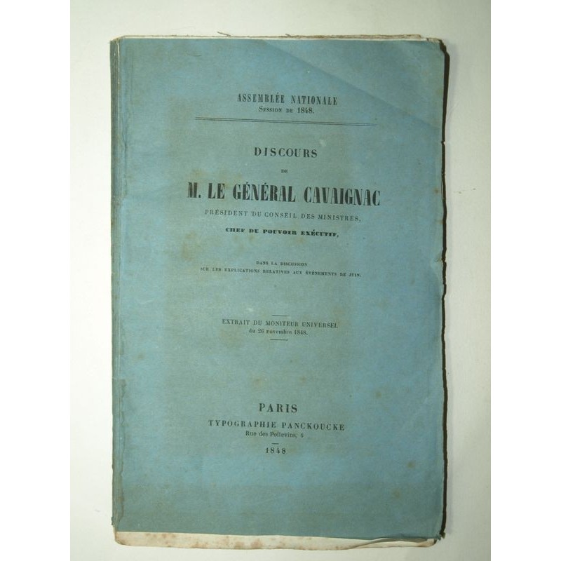 Assemblée Nationale : Discours de M. le Général Cavaignac.