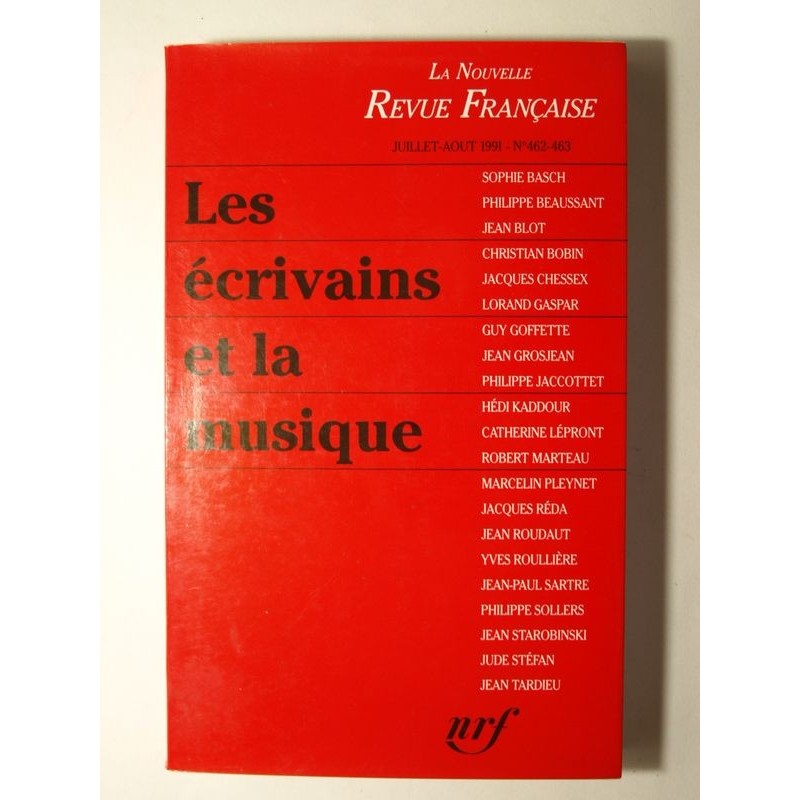 :  Les écrivains et la musique. La Nouvelle Revue Française. Numéros 462-463 :