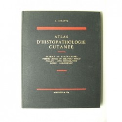 A. CIVATTE : Atlas d'histopathologie cutanée.