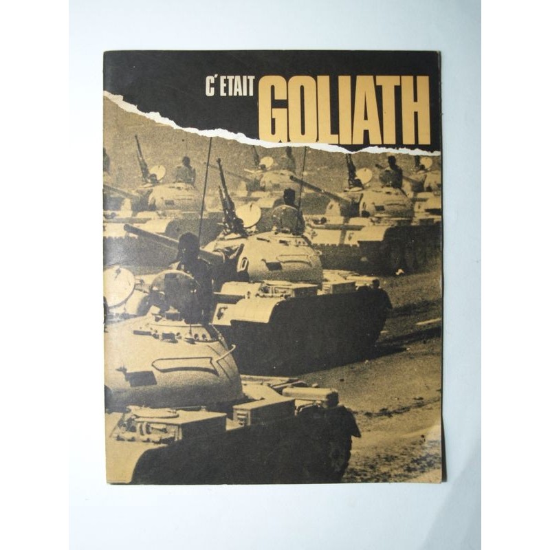 Eliyahou S. Lévi : C'était Goliath. Faits et chiffres sur la puissance militaire arabe durant la guerre de six jours.