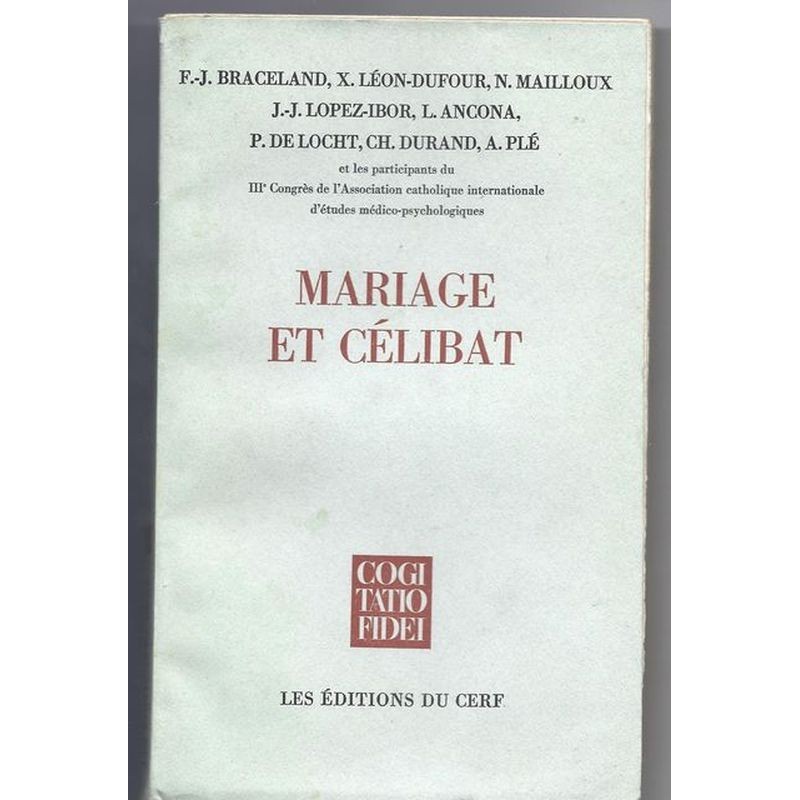 Collectif : Mariage et célibat.