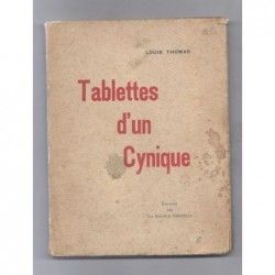 THOMAS Louis : Tablettes d'un cynique (1905-1907)