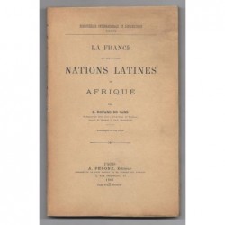 E. ROUARD de CARD : La France et les autres nations latines en Afrique.