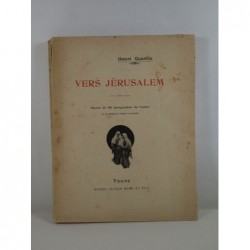 GUERLIN Henri : Vers Jérusalem. Envoi de l'auteur.