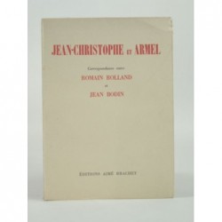 : Jean-Christophe et Armel. Correspondance entre Romain Rolland et Jean Bodin. EO