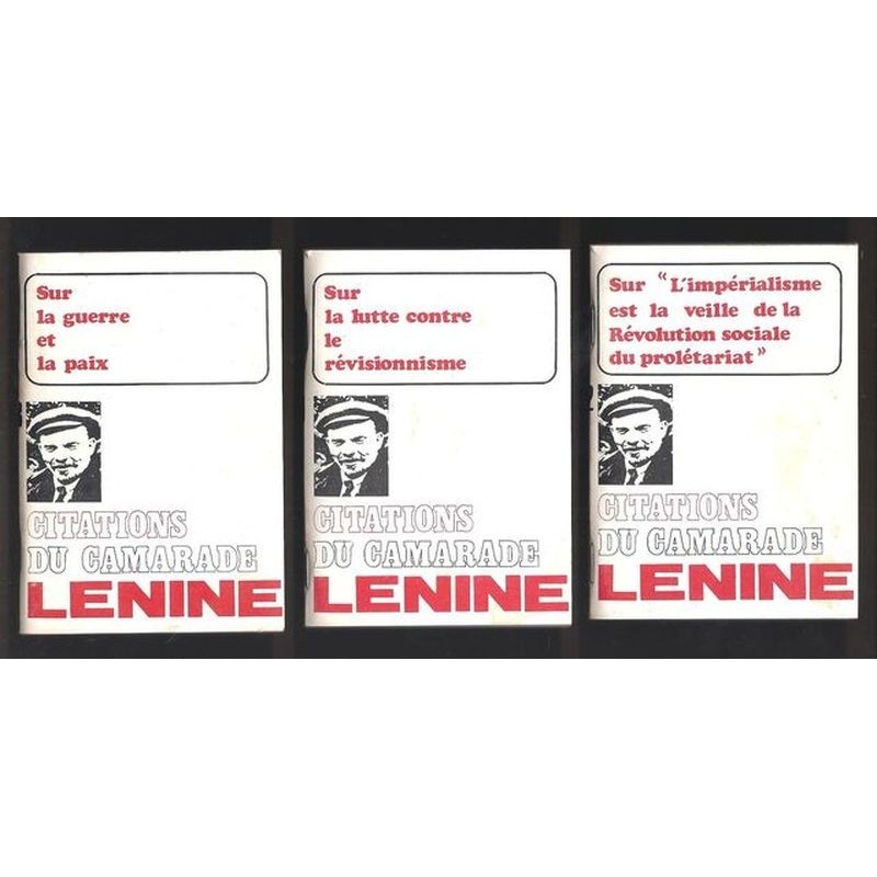 LENINE : Citations du camarade Lenine.