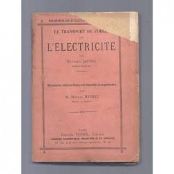 JAPING Edouard : Le Transport de force par l'électricité.