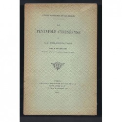 A. RAINAUD : La Pentapole Cyrénéenne et la Colonisation.