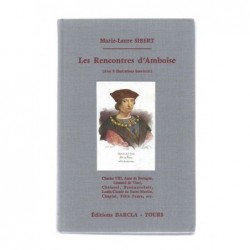 SIBERT Marie-Laure : Les rencontres d'Amboise. Envoi de l'auteur.