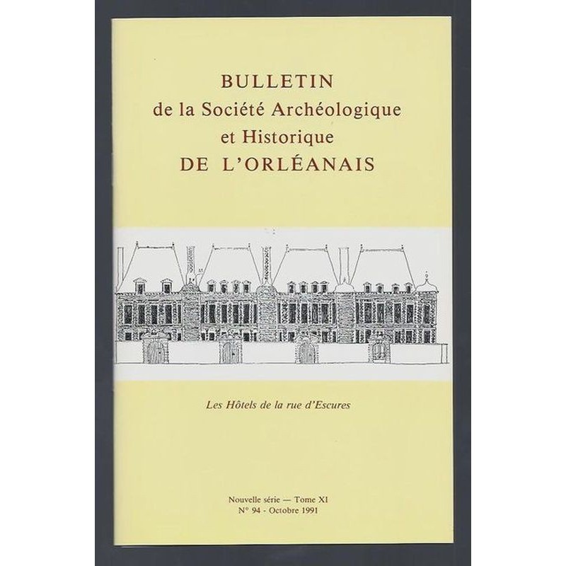 COLLECTIF : Bulletin de la Société Archéologique et Historique de l'Orléanais. Nouvelle série. Tome XI