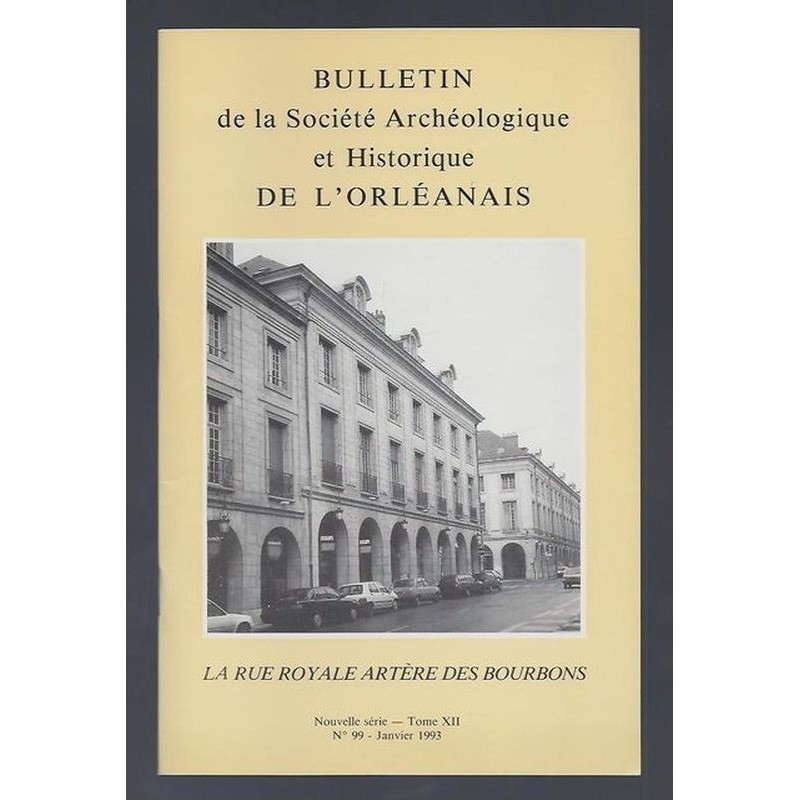 COLLECTIF : Bulletin de la Société Archéologique et Historique de l'Orléanais. Nouvelle série. Tome XII