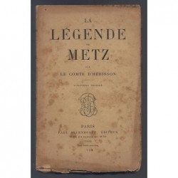 Le Comte d'HERISSON : La Légende de Metz.