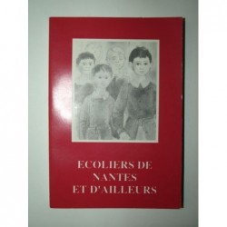 Collectif : Cahiers de l'Académie de Bretagne et des Pays de la Loire : Écoliers de Nantes et d'ailleurs.