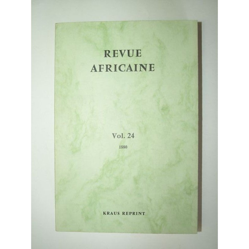 : Revue Africaine. Journal des travaux de la Société Historique Algérienne. Volume 24.