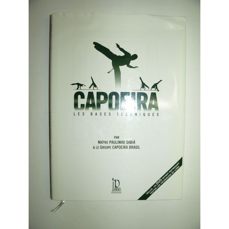 Maître SABIA Paulinho : Capoeira. Les bases techniques.