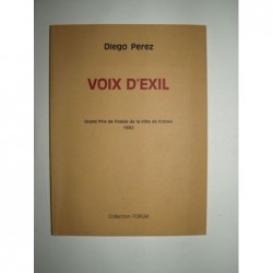 PEREZ Diego : Voix d'exil. Envoi de l'auteur.