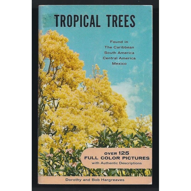 HARGREAVES Dorothy et Bob : Tropical trees. Found in the Caribbean