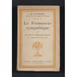 COURTOIS-SUFFIT Maurice : Le Promeneur sympathique. Edition originale.