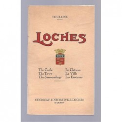 J.J ROUGÉ : Loches. The Castle - The Town - The Surroundings- Le Château - La Ville - Les Environs.
