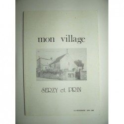 Collectif : Mon village Serzy et Prin.