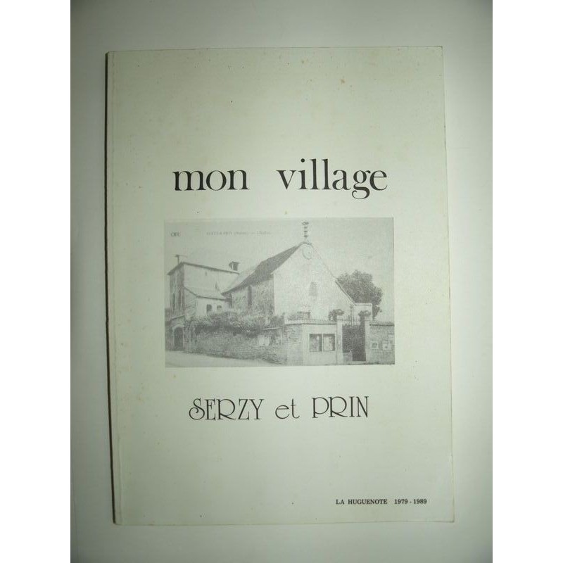 Collectif : Mon village Serzy et Prin.