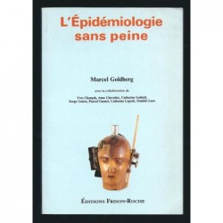 GOLDBERG Marcel : L'épidémiologie sans peine.