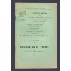 Gouvernement Militaire de Paris : Organisation de l'armée sur le pied de guerre.