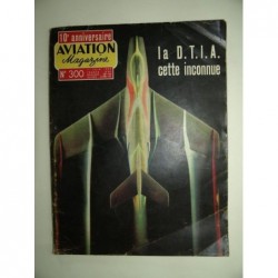 : Aviation magazine N°300 : La D.T.I.A. cette inconnue