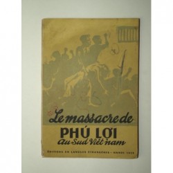 : Le massacre de Phu Loi au sud Viêt nam.