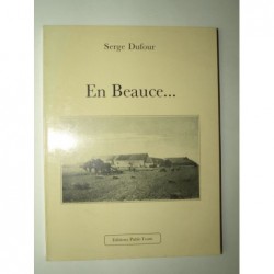 DUFOUR Serge : En Beauce...