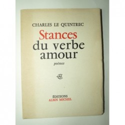 Le Quintrec Charles  : Stances du verbe amour