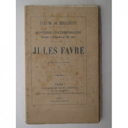 MIRECOURT Eugène de  : Jules Favre.